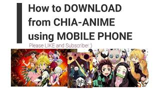 How to DOWNLOAD from CHIA ANIME using MOBILE PHONE screenshot 1