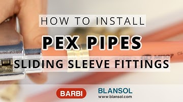 How to install PEX pipes with Barbi sliding sleeve axial fittings