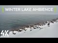 8 Hours Relaxing Lake Waves Sounds for Restoration and Concentration - 4K Winter Lake Ambience