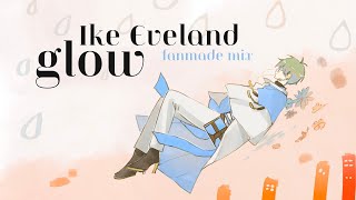 Video thumbnail of "【Ike Eveland】glow（重新混音版）100k歌回【fanmade mix&PV/中文&日本語歌詞】"