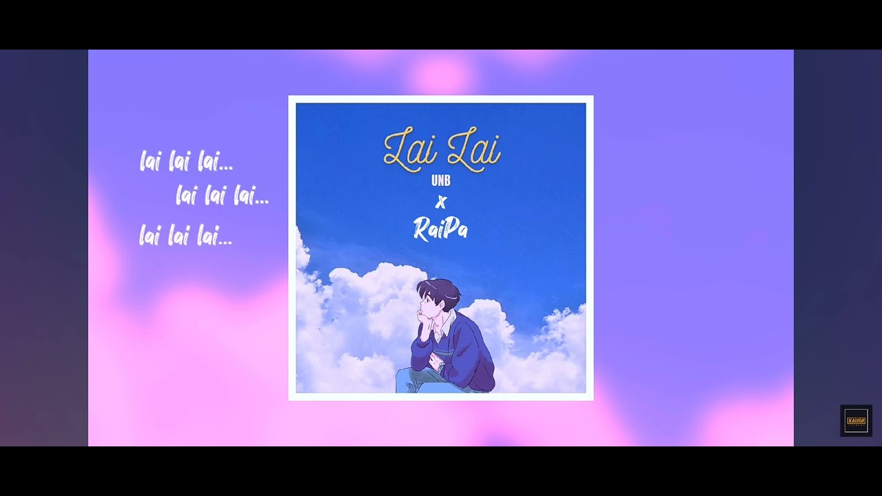 RaiPa   lai lai ft UNBremix official lyrics video 2024