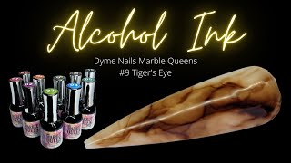 Alcohol Ink Tigers Eye Dyme Nails