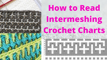 How to read Intermeshing Crochet Charts