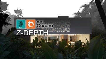 Z DEPTH in 3ds max corona and vray the correct way!!!!