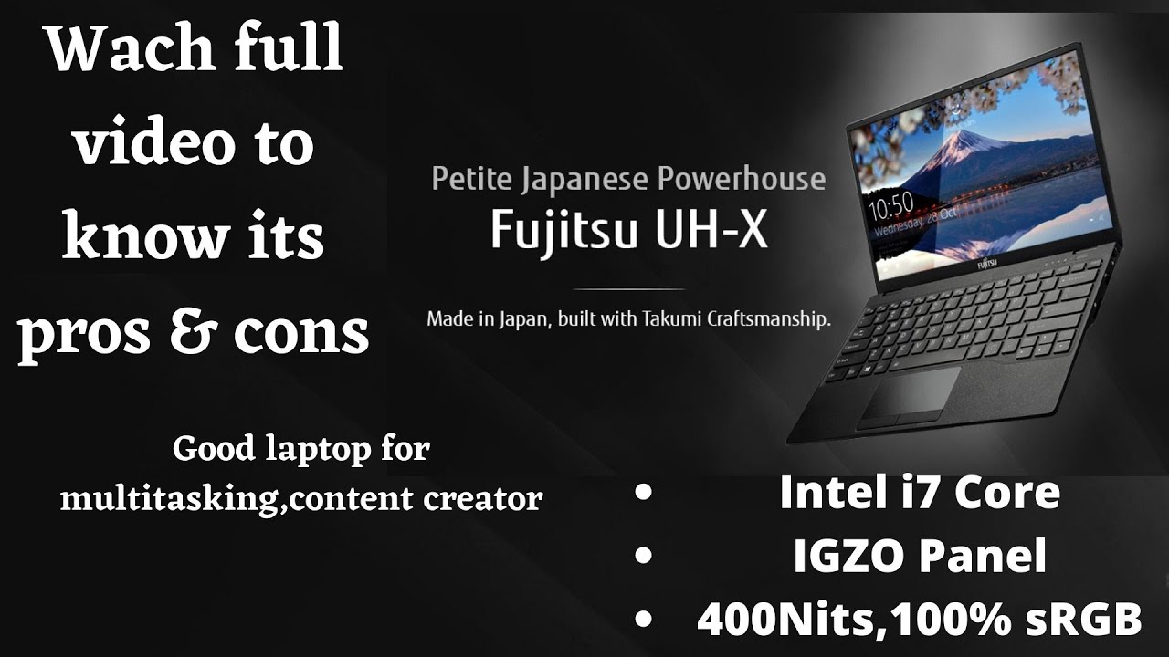Fujitsu UH-X 4ZR1D67596 | 11th Gen Intel i7 Core,16GB RAM,512GB