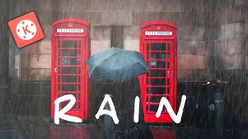 How to make Rain Effect in Kinemaster | Kinemaster Editing