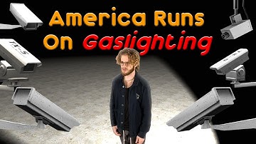 America Runs on Gaslighting