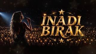 İnadı Bırak Konser Ai Cover