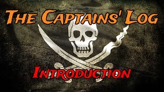 The Captains' Log #1 - Introduction