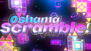 OSHAMA SCRAMBLE! - PREVIEW ft. cool people | XXXL EXTREME DEMON