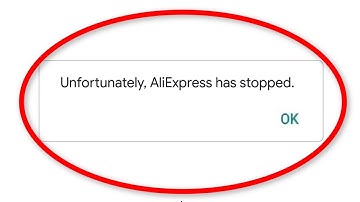 How To Fix Unfortunately AliExpress App Has Stopped Error Android & Ios - Fix Aliexpress Not Open