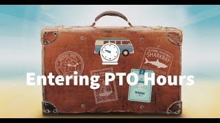 Timesheets: Personal Time Off (PTO)