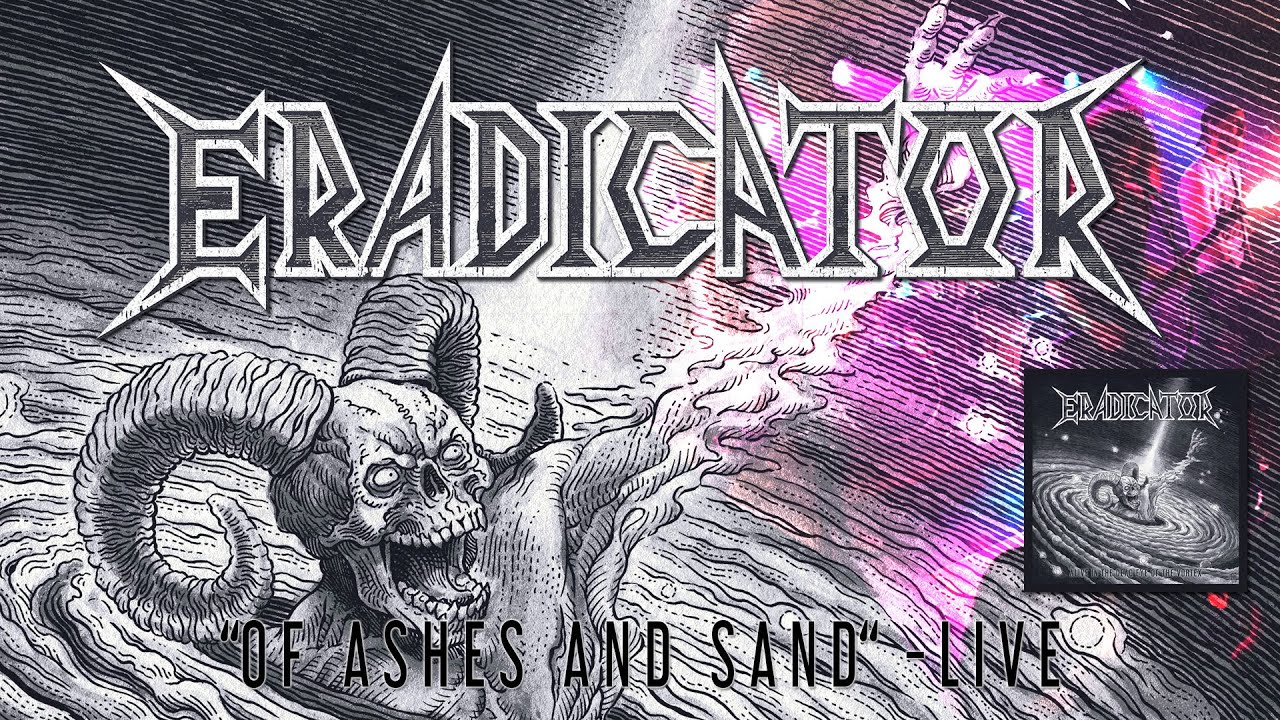 ERADICATOR - Of Ashes And Sand - Live [Thrash Metal 2025]