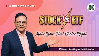 💸 STOCK vs ETF – Which is Better for BUILDING WEALTH? | DK Sinha Explains