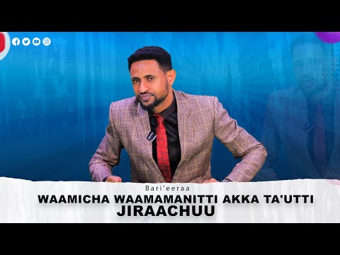 Waamicha Waamamanitti Akka Ta Utti Jiraachuu T Eliyaas Ittaanaa Waliin
