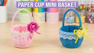 How to Make a DIY Paper Cup Basket (BEST OUT OF WASTE CRAFT!) | Waste material craft ideas