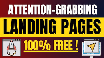 How to Build Attractive Landing Pages for Free? (15 Minutes Needed)