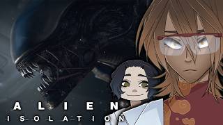 【Alien: Isolation】 My First Time Playing An Alien Game - Blind Playthrough - 1