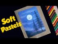 Beautiful Moonlight Painting with soft Pastels / Moonlight night Landscape With Soft Pastels