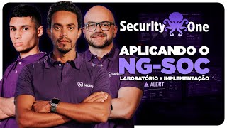 How to Implement an NG-SOC: Lab, Implementation, and Security One in Action