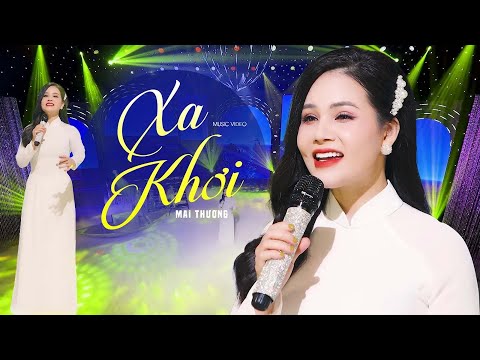 XA KHƠI - Mai Thương | Khán Giả Ai Cũng Mê Mẩn Với Giọng Ca Quá Xuất Sắc