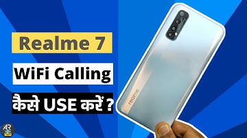 How To Enable WiFi Calling Feature in Realme 7 | Realme 7 Me WiFi Calling Kaise Use Kare ?