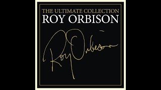 ROY ORBISON   Only You