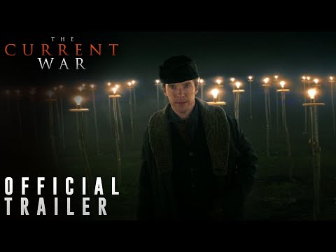 THE CURRENT WAR: Director's Cut | Official Trailer 2 | 101 Studios