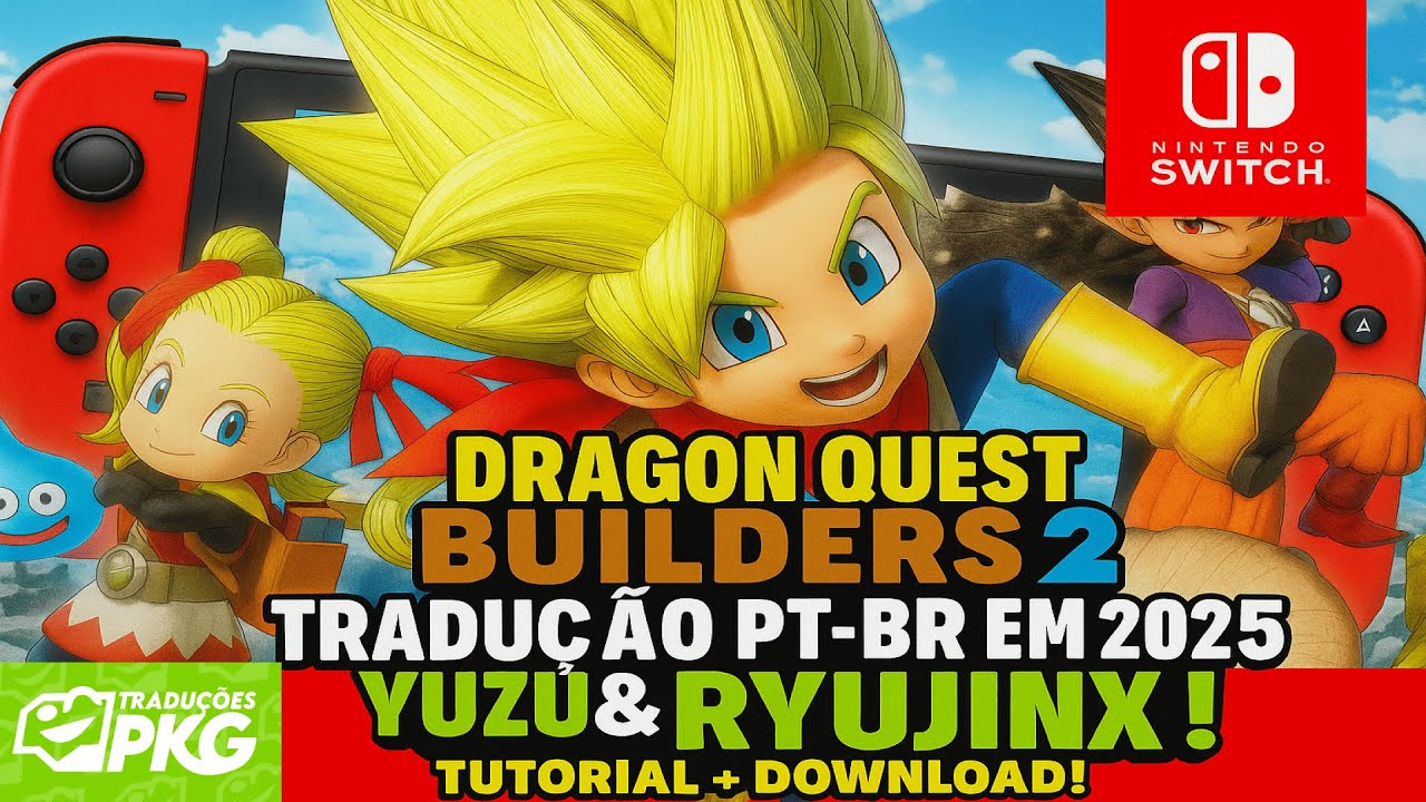 Dragon Quest Builders 2 Tradução Pt Br em 2025 Yuzu & Ryujinx ! Tutorial + Download !