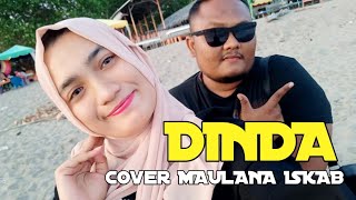 Ramlan yahya:DINDA (Cover By Maulana iskab)