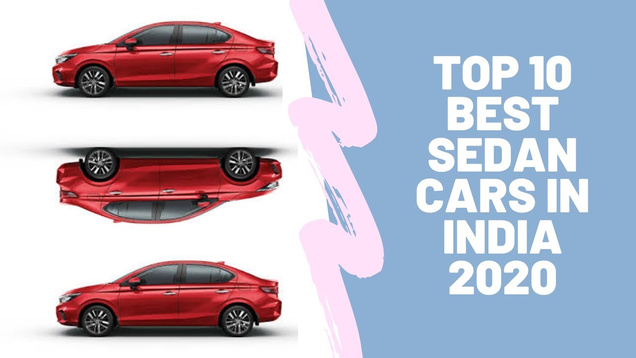 Top 10 Best Sedan Cars In India 2020