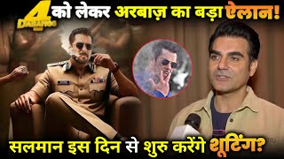 Dabangg 4: Arbaaz Khan opens up about Salman Khan film, reveals when the movie will go on floors