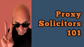 Proxy Solicitors 101