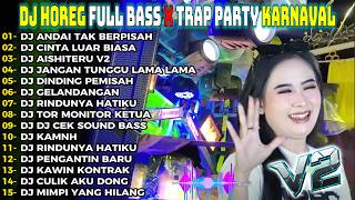 Download Lagu DJ ANDAI TAK BERPSIAH SOUND TRAP BASS MELEDAK FULL BASS GELERR HOREG TERBARU FULL ALBUM Party audio MP3