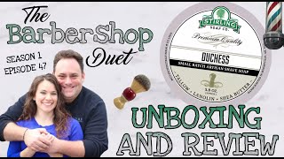The Barbershop Duet - Duchess Shave Soap by Stirling Soap Co - Unboxing and Review