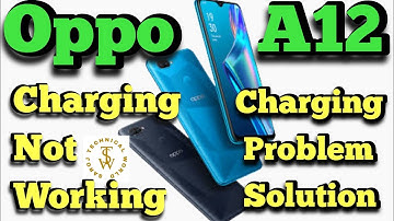 Oppo A12 Charging Not Working Problem Solution | Oppo A12 Charging Not Stored Problem Solution