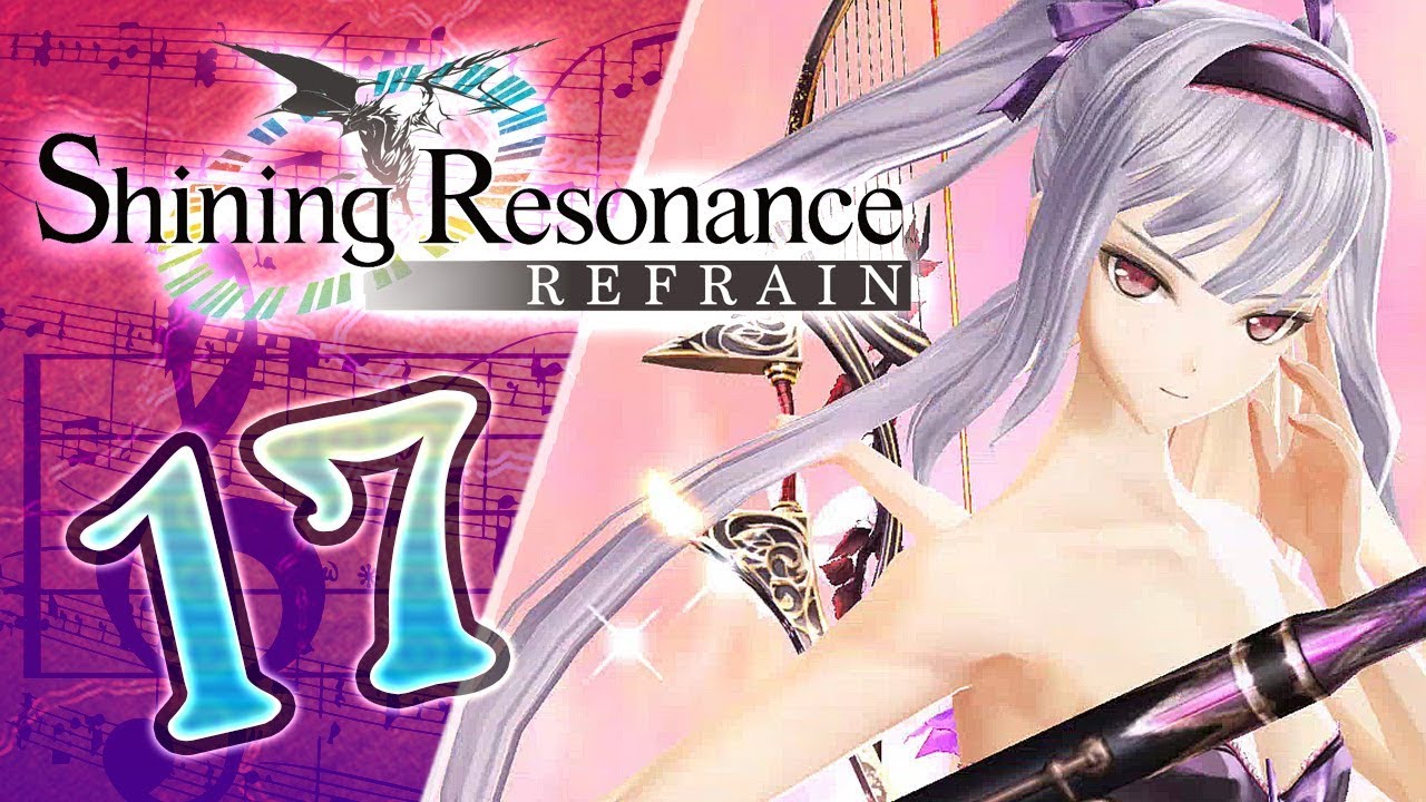Shining Resonance Refrain Walkthrough Part 17 PS4 XB1 Switch English No Commentary shining-resonance-refrain-walkthrough-part-17-ps4-xb1-switch-english-no-commentary