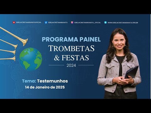 14/01/2024 - Igreja Cristã Maranata - Programa Painel - Trombetas & Festas