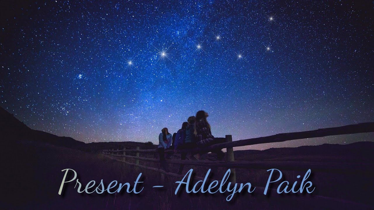 Present   Adelyn Paik [Di&Yu Relaxing Time]