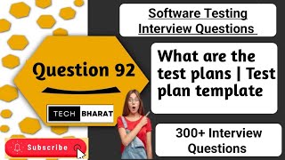 What are the test plans | Test plan template | Software testing interview questions 2025|Tech Bharat