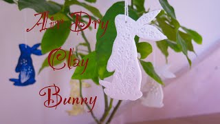 Air Dry Clay Bunny Tutorial - Easter Decoration