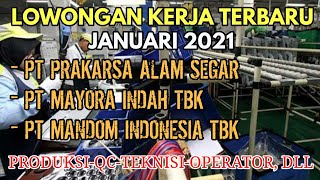 Lowongan Kerja Pabrik Terbaru - Januari 2021