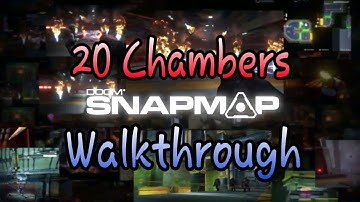20 Chambers Walkthrough || Doom Snapmap