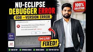Nu-Eclipse Debugger Error FIX LIVE | GDB --Version Error Solved Step-by-Step
