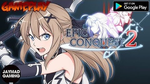 EPIC CONQUEST 2 (ENG/BETA) 2020 Offline RPG Early-Access Mobile-Gameplay