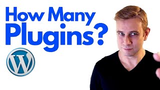 How Many WordPress Plugins Should You Install? (How many is too many...?)