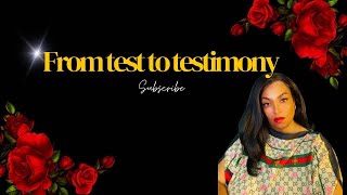 Move From Test To Testimony