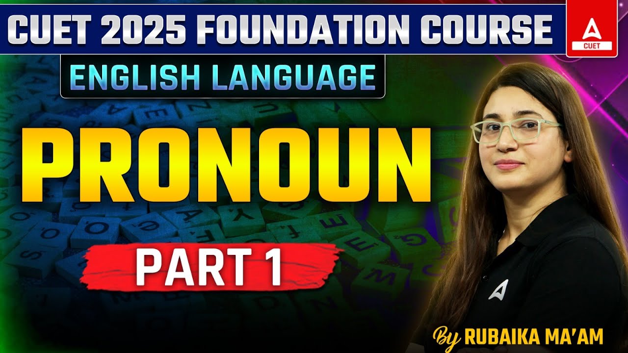 PRONOUN for CUET 2025 English | Part 1 | By Rubaika Ma'am - YouTube