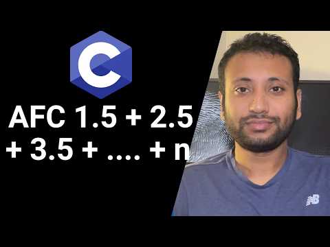 C programming Bangla Tutorial 5.140 : Series | 1.5 + 2.5+ 3.5 + .... +n নির্ণয়ের জন্য Algo, F & C