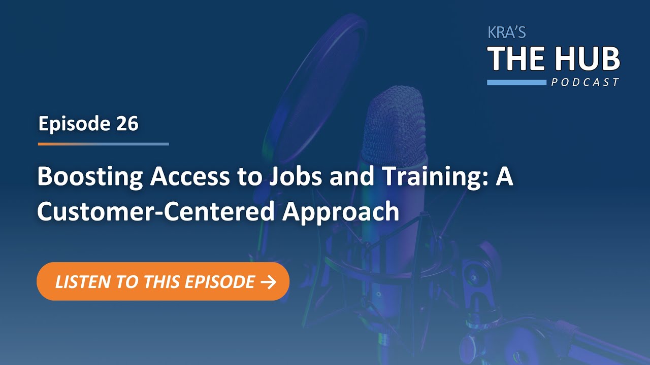 E26: Boosting Access to Jobs and Training: A Customer-Centered Approach